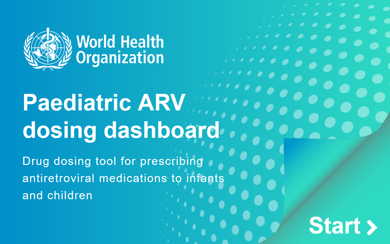 paed-ARV-dashboard WHO Paediatric ARV dosing dashboard