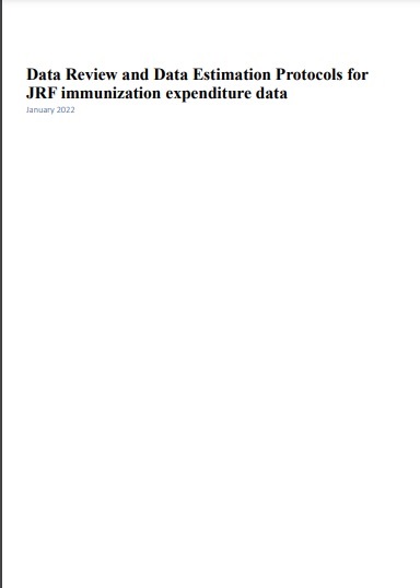 Data Review and Data Estimation Protocols for JRF immunization expenditure data
