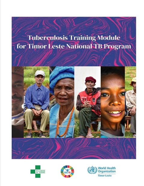 Tuberculosis Training Module for Timor-Leste National TB Programme